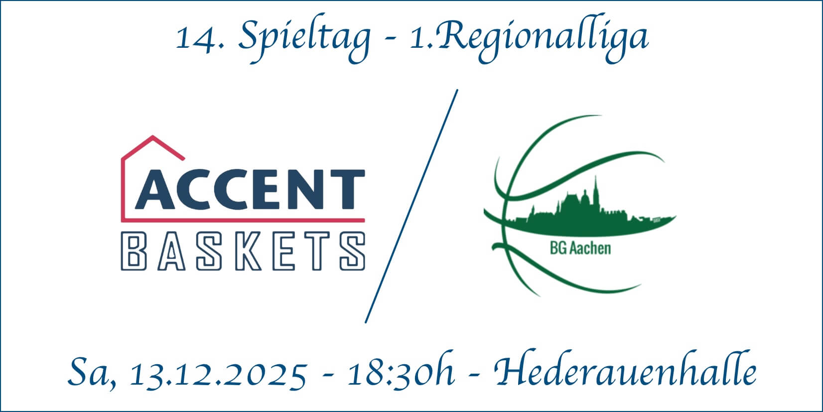 14.Spieltag Accent Baskets vs BG Aachen