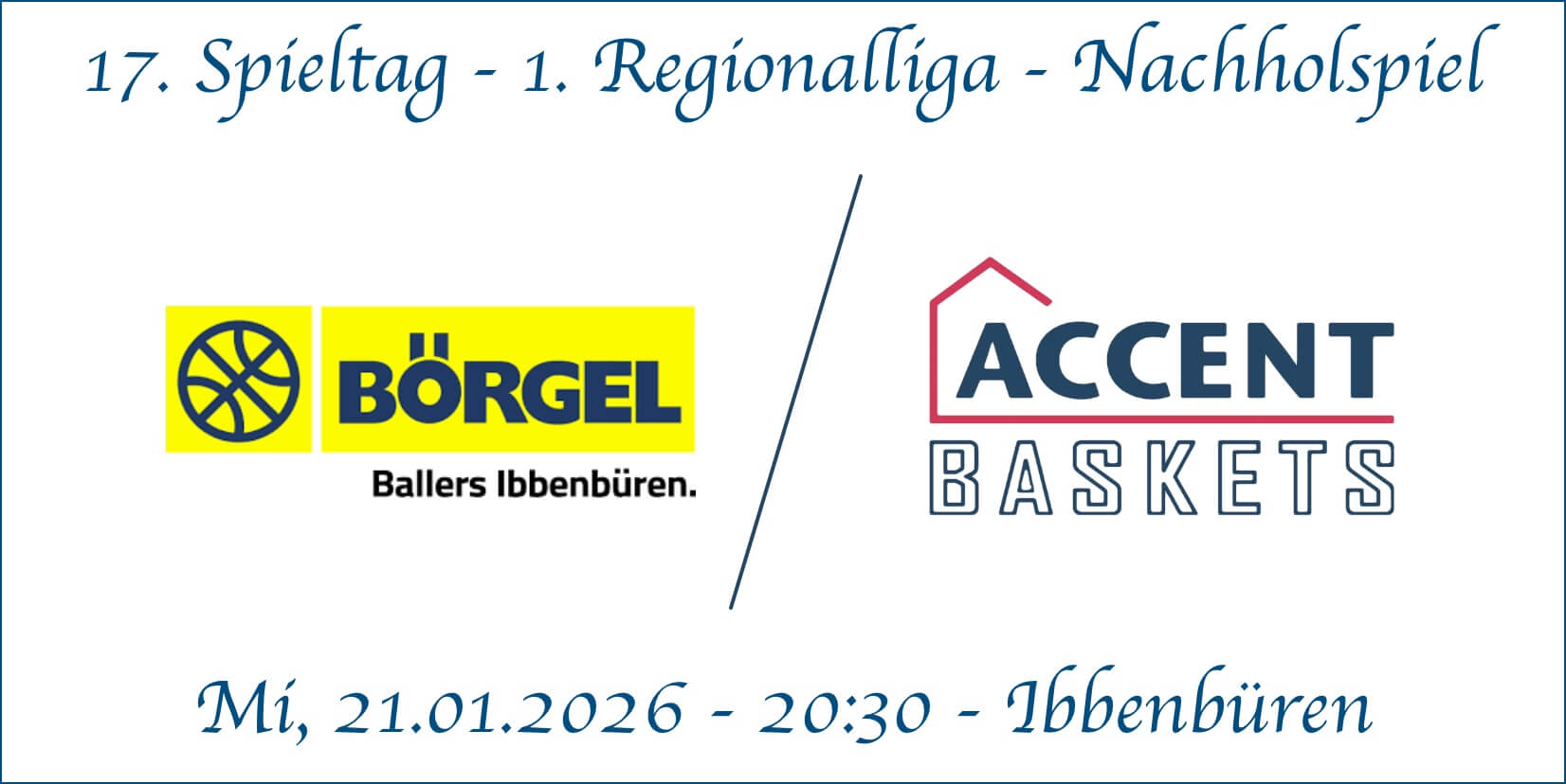Nachholspiel Ibbenbüren vs Accent Baskets